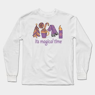 Its Magical Time New Year Winter Vibes Long Sleeve T-Shirt